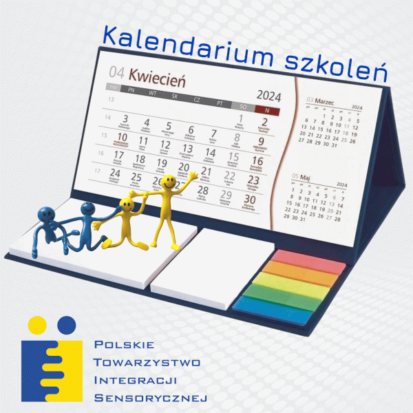 KALENDARIUM SZKOLEŃ POLSKIEGO TOWARZYSTWA INTEGRACJI SENSORYCZNEJ 2024/2025 #1