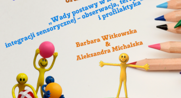 Poznań WARSZTATY PRAKTYCZNE 17-18.01.2026 "GRAFOMOTORYKA I WADY POSTAWY" Barbara Witkowska i Aleksandra Michalska